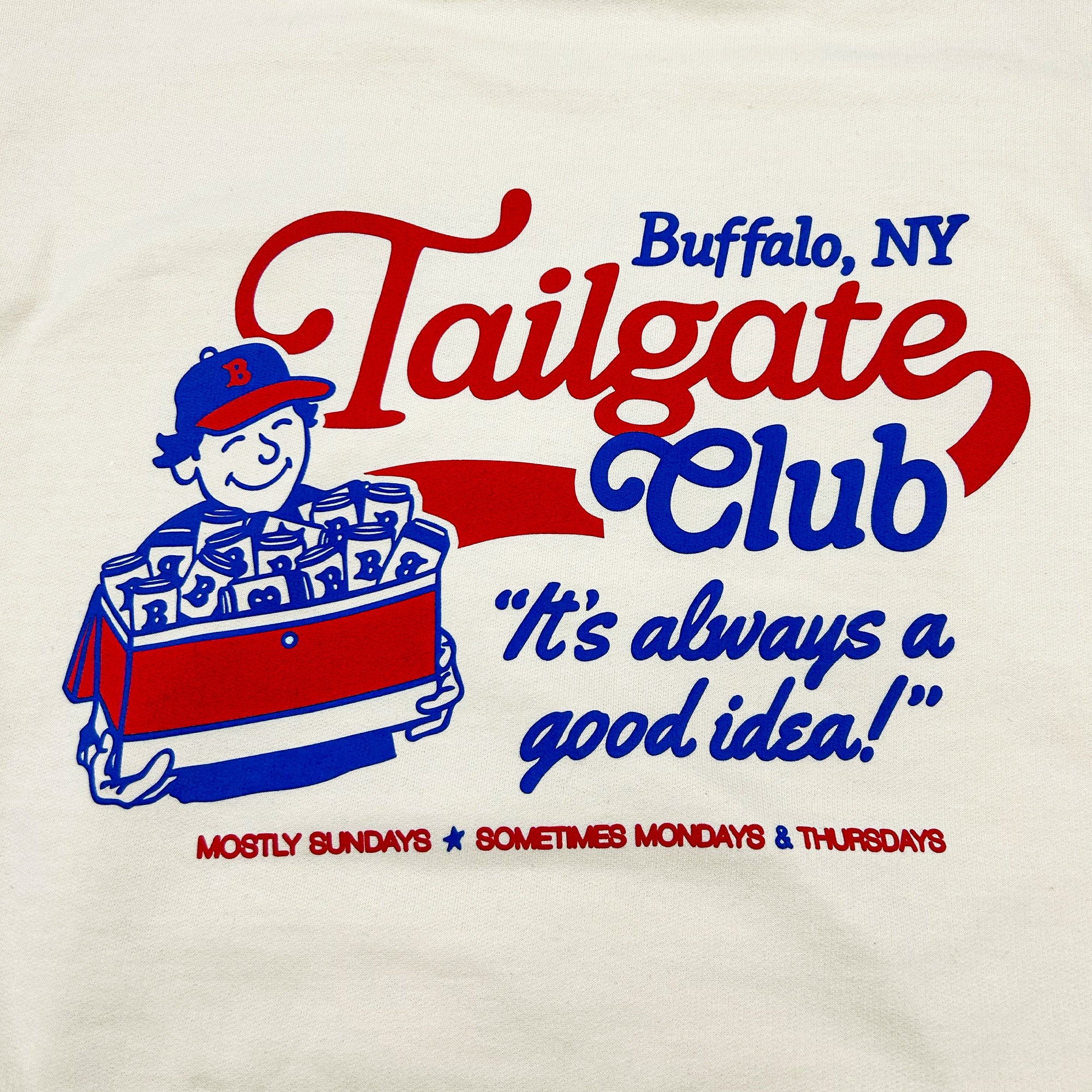 Tailgate Club "It's Always a Good Idea!" Cream Hoodie - Image 4