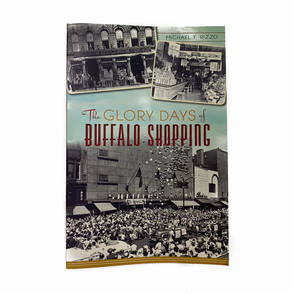 The Glory Days of Buffalo Shopping